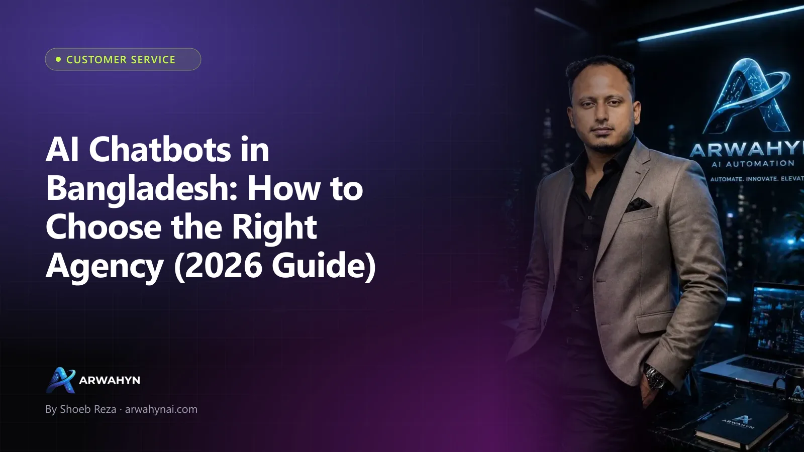 AI Chatbots in Bangladesh: How to Choose the Right Agency (2026 Guide)