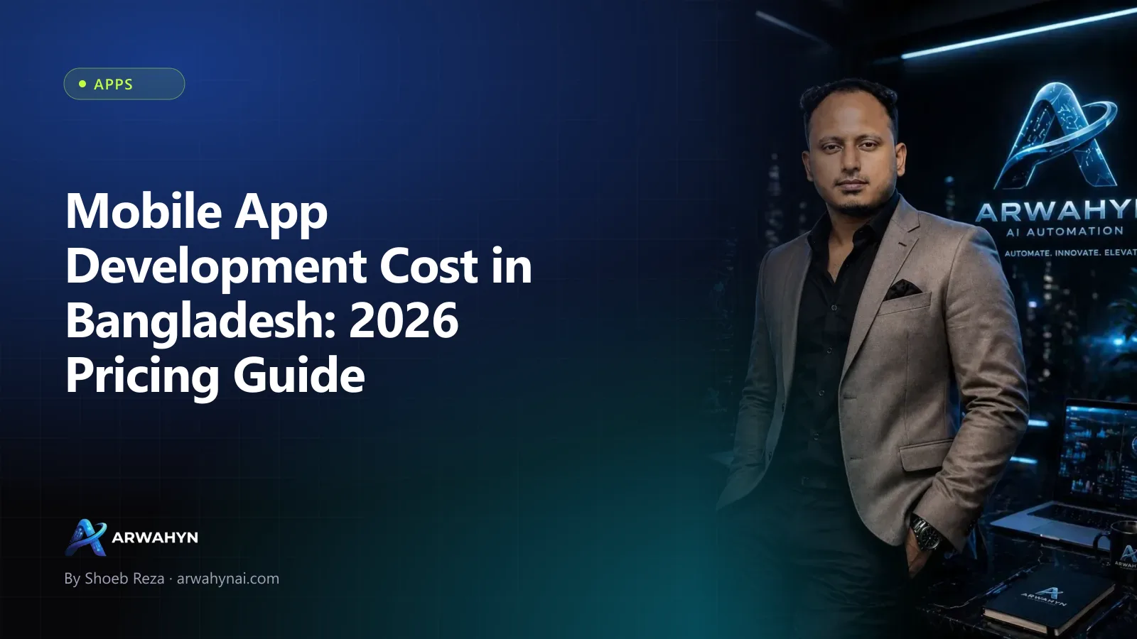 Mobile App Development Cost in Bangladesh: 2026 Pricing Guide